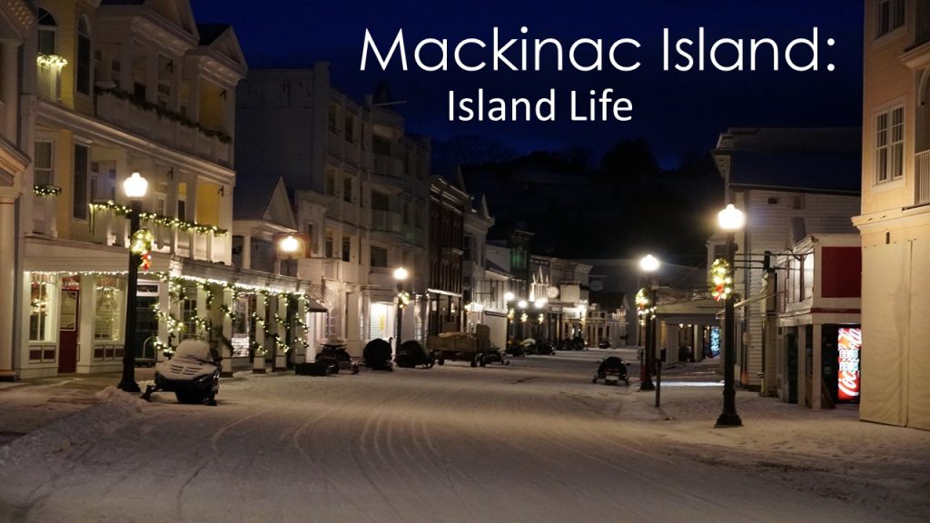 Mackinac Island - Island Life