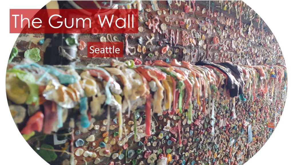 The Gum Wall - Seattle