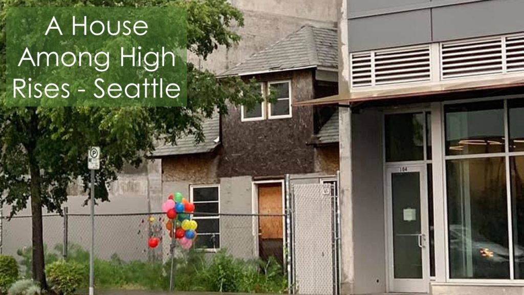 A House Among High Rises - Seattle