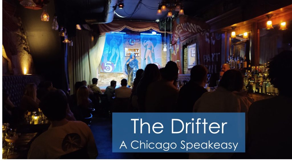 The Drifter - A Chicago Speakeasy